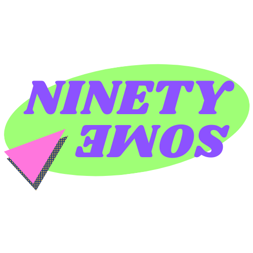 Ninety Some