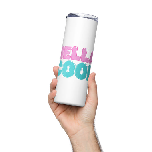 Hella cool tumbler
